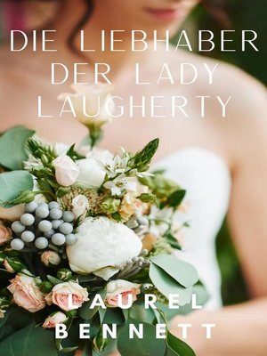 cover image of Die Liebhaber der Lady Laugherty